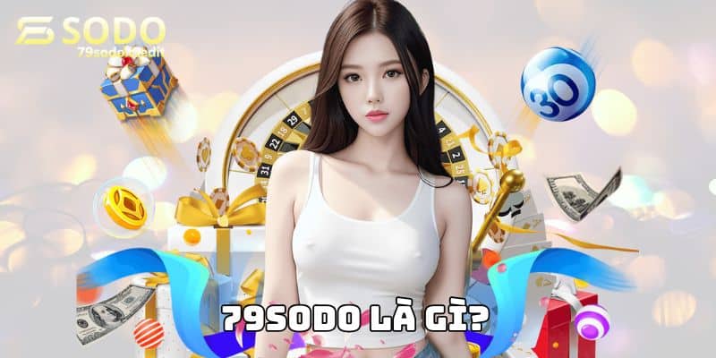 79sodo là gì