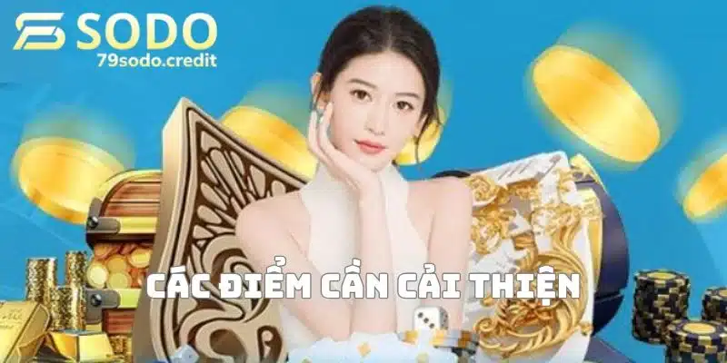Đánh giá 79sodo - Những điểm cần cải thiện