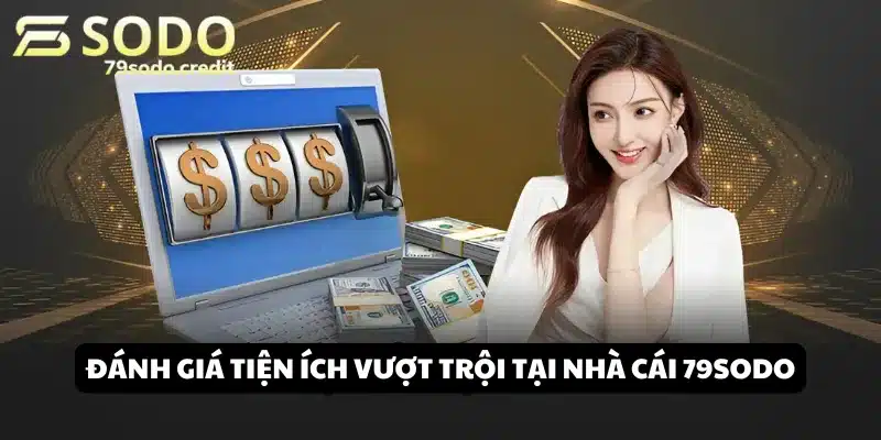 Giới thiệu các tiện ích tuyệt vời khi trải nghiệm cá cược trực tuyến