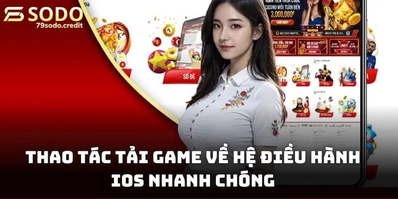 Thao tác tải game về hệ điều hành iOS nhanh chóng nhất