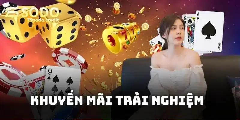Khuyến mãi trải nghiệm