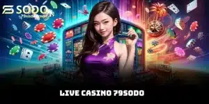 Live casino 79sodo