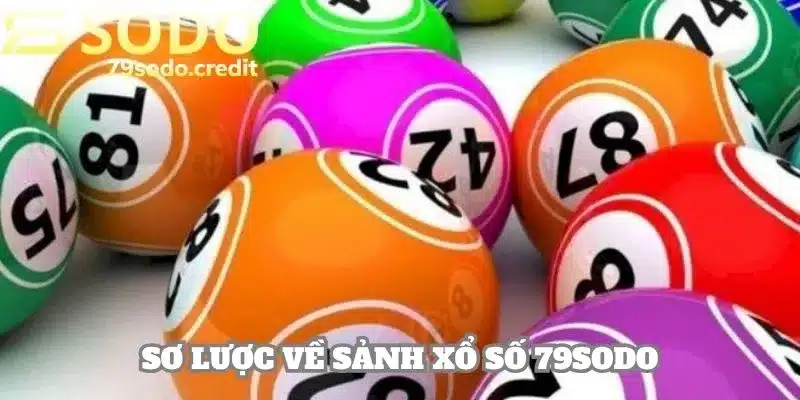 Xổ số tại nhà cái 79sodo là thiên đường giải trí và đầu tư hấp dẫn